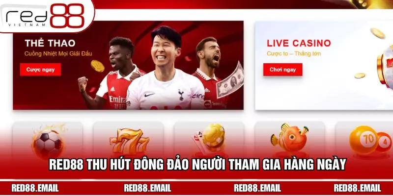 RED88 thu hút đông đảo người tham gia hàng ngày